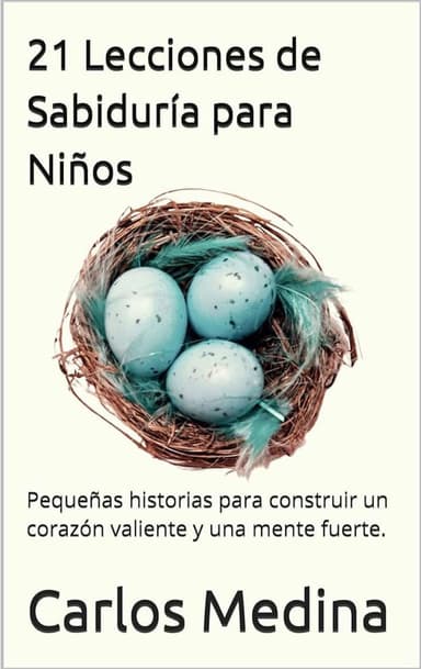 21 Lecciones de Sabiduria para Ninos